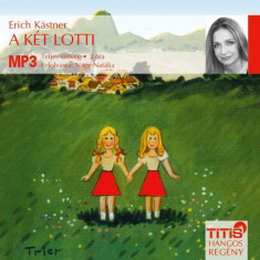 A két Lotti (Hangoskönyv CD) - Erich Kästner