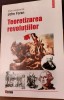 TEORETIZAREA REVOLUTIILOR John Foran