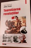 TEORETIZAREA REVOLUTIILOR John Foran