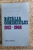 Batalia condeiului 1912-1968- Franyo Zoltan