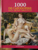 1000 Capodopere Arta Erotica - Album Color 543 Pagini - Foaie Velina - Carte Arta Erotica
