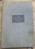 CRT13DE Roman Vechi Germana Alfabet Gotic / Vintage German Novel - Die vier letzten Dinge Ludwig Wolff Ullstein Berlin Colectie
