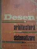 DESEN DE ARHITECTURA SI SISTEMATIZARE-D. PRUNDEANU, E. TEODORESCU, R. MOCANU, M. PAPAE-361618