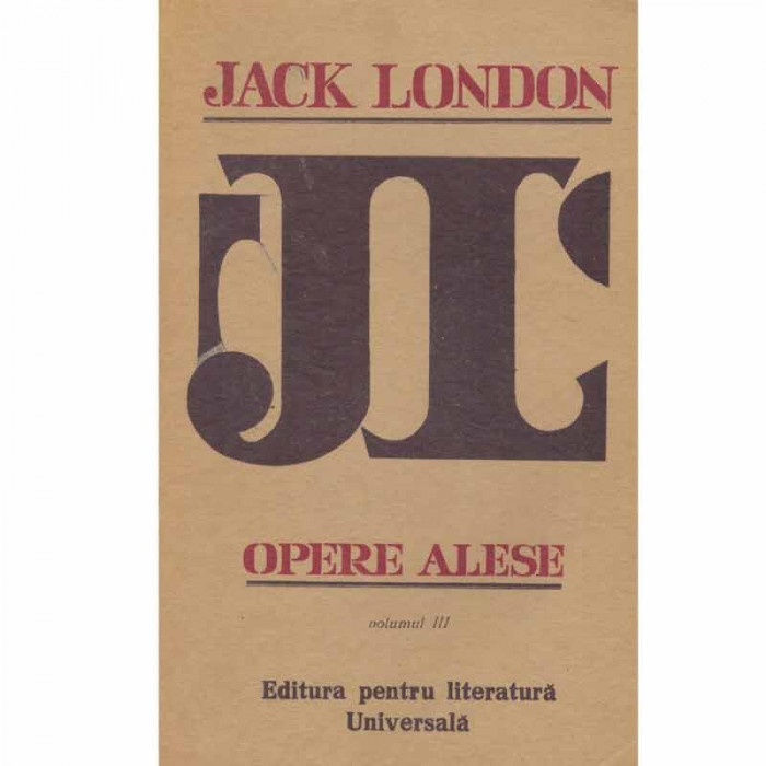 Jack London - Opere alese vol.3 - 133253