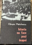 LITR22 IUH Olimpiu Matichescu - Istoria nu face pasi inapoi