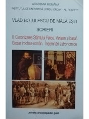 Vlad Botulescu de Malaiesti - Scrieri, vol. II - Canonizarea Sfanului Felice (Editia: 2013) foto