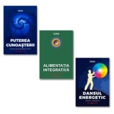 Pachet 3 titluri. Alimentatia Integrativa, Dansul Energetic si Puterea Cunoasterii - Ioan Prisecaru
