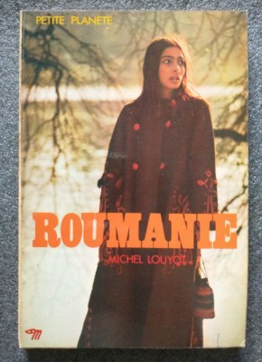 Michel Louyot - Roumanie (col. Petite Planete) foto
