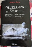 Maurice Sartre, D'Alexandre &agrave; Z&eacute;nobie Histoire du Levant antique (IVe si&egrave;cle av. J.-C. - IIIe si&egrave;cle ap. J.-C