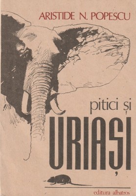 ARISTIDE N. POPESCU - PITICI SI URIASI foto