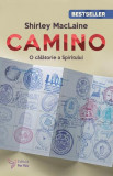 Camino. O călătorie a spiritului - Paperback - Shirley MacLaine - For You