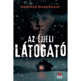 Az &eacute;jjeli l&aacute;togat&oacute; - Heather Gudenkauf