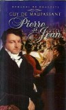 Pierre si Jean - Guy de Maupassant