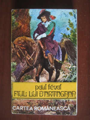 Paul Feval Fiul - Fiul lui D`Artagnan foto