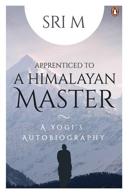 Apprenticed to a Himalayan Master: A Yogi&amp;#039;s Autobiography foto