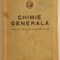Chimie generala - Manual unic pentru uzul scolilor medii tehnice [1952]