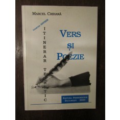 VERS SI POEZIE -MARCEL CRIHANA (DEDICATIE , AUTOGRAF )