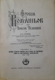 A D Xenopol Istoria Romanilor din Dacia Traiana vol X 1930