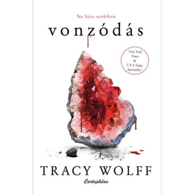 Vonz&amp;oacute;d&amp;aacute;s - (K&amp;uuml;l&amp;ouml;nleges kiad&amp;aacute;s) - Tracy Wolff foto