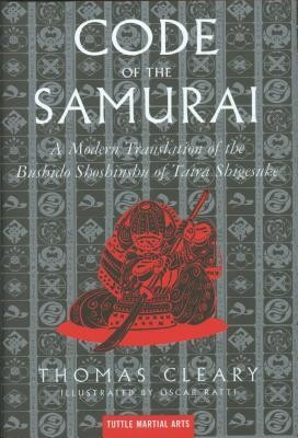 The Code of the Samurai: A Modern Translation of the Bushido Shoshinshu of Taira Shigesuke foto
