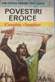 Povestiri eroice Euseio Camilar