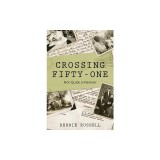 Crossing Fifty-One: Not Quite a Memoir