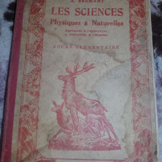 carte 1930,Notiuni stiintifice,Les sciences physique&naturelles,A. BREMANT,Paris