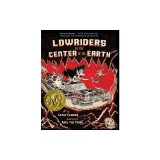 Lowriders to the Center of the Earth (Book 2)