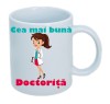 Cana alba personalizata &quot; Cea mai buna Doctorita &quot;, INOVATIX&reg;. 330 ml, Oem