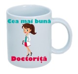 Cana alba personalizata &quot; Cea mai buna Doctorita &quot;, INOVATIX&reg;. 330 ml, Oem