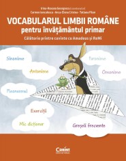 Vocabularul limbii romane pentru invatamantul primar. Invat si exersez cu Amadeus si Remi PlayLearn Toys foto