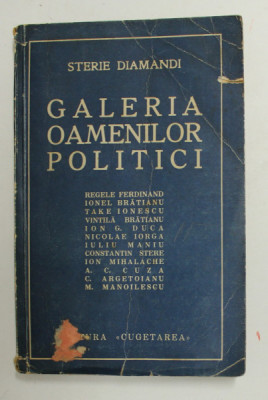 GALERIA OAMENILOR POLITICI de STERIE DIAMANDI , EDITIA I , 1934 foto