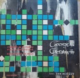 Disc Vinil George Gershwin - Solist : Dan Mizrahy - Concert &Icirc;n Fa Pentru Pian Și Orchestră -Rhapsody In Blue Electrecord, ST-ECE-0577