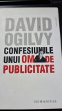 David Ogilvy - Confesiunile unui om de publicitate