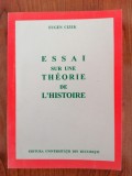 Eugen Cizek, Essai sur une theorie de l'histoire (Eseu despre o teorie a istoriei)