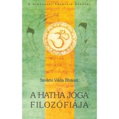 A hatha joga filozofiaja - Szvami Veda Bharati foto