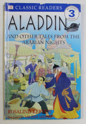 DK , CLASSIC READERS , ALADDIN AND OTHER TALES FROM THE ARABIAN NIGHTS by ROSALIND KERVEN , 2000 foto