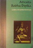 Advaita Dodha Dipika, Lumina cunoasterii non-duale, 2007 (carte rara ezoterism)