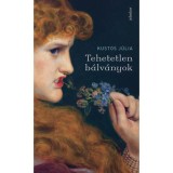 Tehetetlen b&aacute;lv&aacute;nyok - Kustos J&uacute;lia
