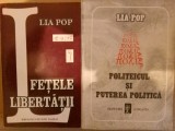 LIA POP - FETELE LIBERTATII (1999) + POLITEICUL SI PUTEREA POLITICA (1996)