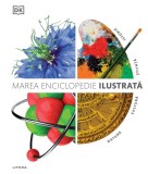 Cumpara ieftin Marea enciclopedie ilustrata