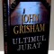 ULTIMUL JURAT de JOHN GRISHAM , 2004