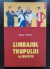 Limbajul trupului la serviciu - Mary Hartley