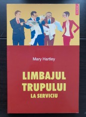 Limbajul trupului la serviciu - Mary Hartley