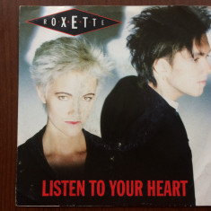 Roxette Listen To Your Heart / Give You Up disc single 7" vinyl muzica pop VG+