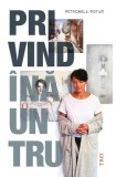 Privind &icirc;năuntru - Paperback brosat - Petronela Rotar - Carti Beletristica Biografii Memorii