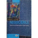 Christian Thuderoz - Negocierile (Editia: 2002)