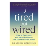 Cumpara ieftin Tired But Wired: How To Overcome Your Sleep Problems