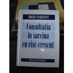 CONSULTATIA IN SARCINA CU RISC CRESCUT - BOGDAN MARINESCU