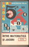 Intre matematica si jocuri-Gheorghe Paun